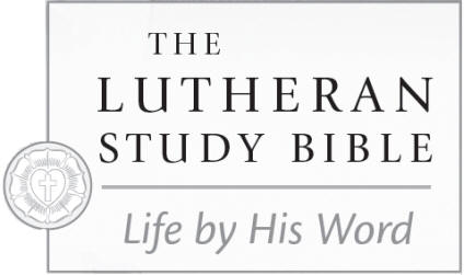 The Lutheran Study Bible